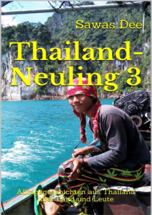 Thailand Neuling, Teil 3 (PDF)