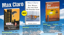 „Der Mann, der aus dem 3D-Drucker kam“ von Max Claro: ISBN 978-3-929403-72-5, Hardcover, Leinen, 208 Seiten, Heller Verlag, 16,90 Euro/ 695 Baht.