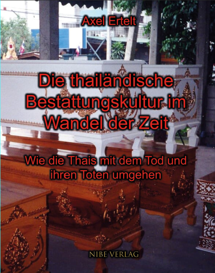 Die thailändische Bestattungskultur im Wandel der Zeit
