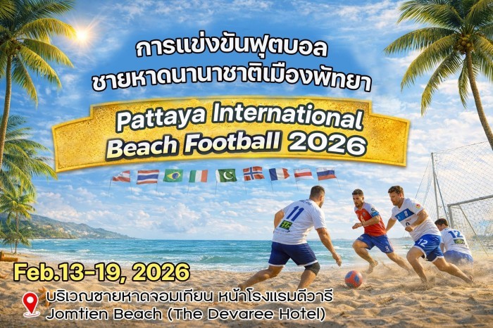 Internationale Teams treten beim Beach-Soccer-Turnier Pattaya 2026 vom 13. bis 19. Februar am Jomtien Beach gegeneinander an. Bild: PR Pattaya
