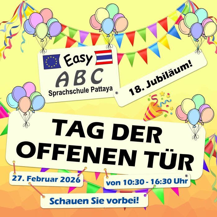 Ankündigung zum zweiten Tag der offenen Tür der Easy ABC Sprachschule mit Programmübersicht, Jubiläumshinweis und Veranstaltungszeiten am 27. Februar 2026 in Pattaya. Fotos: Easy ABC Sprachschule.
