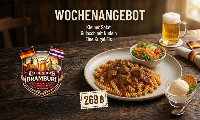 Das Wochenangebot im Beergarden Bramburi umfasst Gulasch mit Nudeln, kleinem Salat und einer Kugel Eis für 269 Baht. Fotos: Beergarden Bramburi