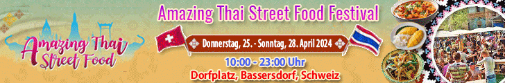 Amazing Thai Street Food Festival in Bassersdorf ZH Schweiz